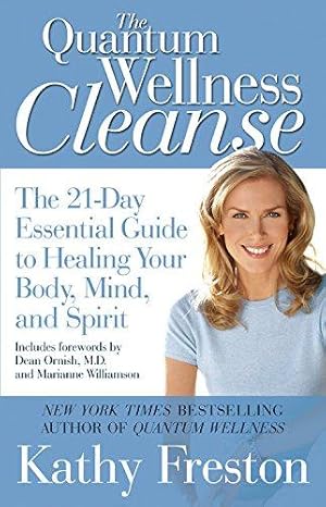 Bild des Verkufers fr Quantum Wellness Cleanse: The 21-Day Essential Guide to Healing Your Mind, Body and Spirit zum Verkauf von WeBuyBooks