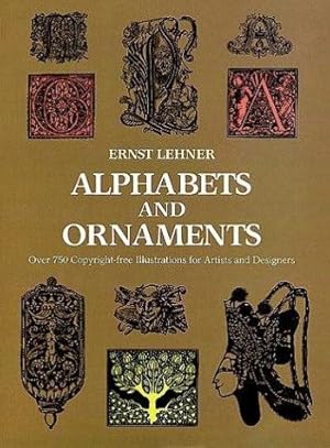 Seller image for Alphabets and Ornaments (Picture Archives) (Picture Archives S.) for sale by WeBuyBooks