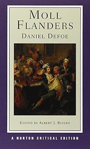 Image du vendeur pour Moll Flanders 2e (NCE): A Norton Critical Edition: 0 (Norton Critical Editions) mis en vente par WeBuyBooks 2