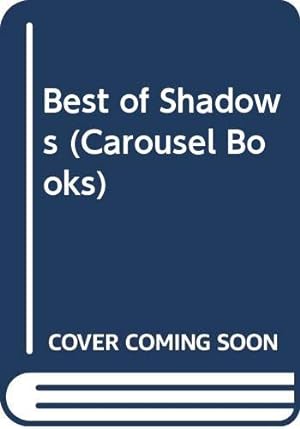 Bild des Verkufers fr Best of Shadows (Carousel Books) zum Verkauf von WeBuyBooks