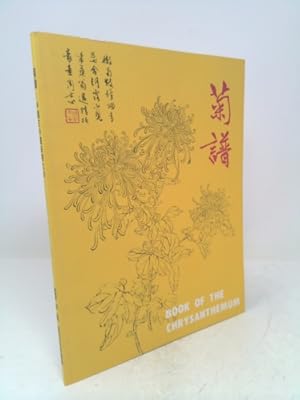 Seller image for The Fundamentals of Chinese Floral Painting: Book of the Chrysanthemum (Four) for sale by ThriftBooksVintage