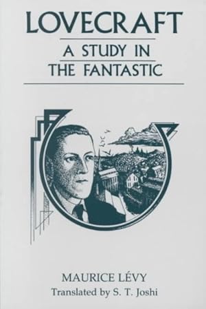 Image du vendeur pour Lovecraft : A Study in the Fantastic mis en vente par GreatBookPricesUK