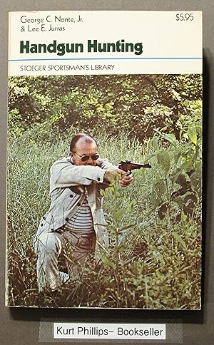 Handgun Hunting (Stoeger Sportsman's Library)