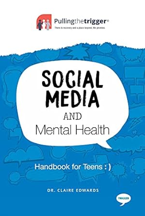 Imagen del vendedor de Social Media and Mental Health: Handbook for Teens a la venta por WeBuyBooks