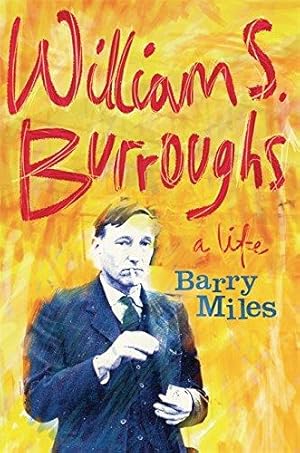 Bild des Verkufers fr William S. Burroughs: A Life zum Verkauf von WeBuyBooks