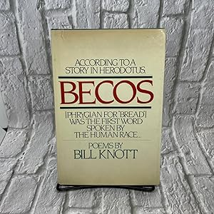 Seller image for Becos: Poems by Bill Knott for sale by For the Love of Used Books