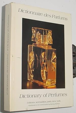 Bild des Verkufers fr Dictionnaire des Parfums, Dictionary of Perfumes, 9eme edition 1987 - 1988 zum Verkauf von R Bryan Old Books