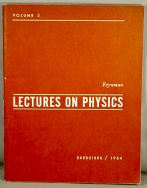Image du vendeur pour Lectures on Physics: Exercises 1964 (Volume 2). mis en vente par Bucks County Bookshop IOBA