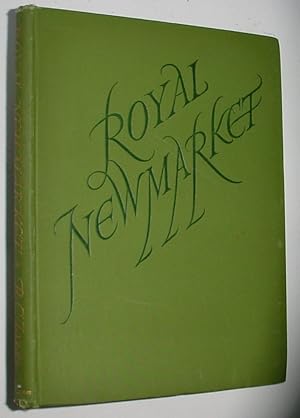 Imagen del vendedor de Royal Newmarket a la venta por R Bryan Old Books