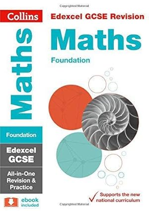 Seller image for Edexcel GCSE 9-1 Maths Foundation All-in-One Complete Revision and Practice: Ideal for the 2024 and 2025 exams (Collins GCSE Grade 9-1 Revision) for sale by WeBuyBooks 2