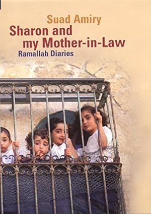 Bild des Verkufers fr Sharon and My Mother-in-Law: Ramallah Diaries zum Verkauf von WeBuyBooks