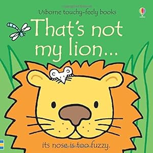 Image du vendeur pour That's not my lion. (That's not my.): its nose is too fuzzy: 1 mis en vente par WeBuyBooks 2