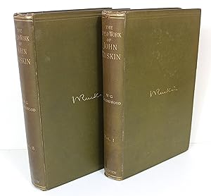 The Life and Work of John Ruskin Complete in 2 Volumes)