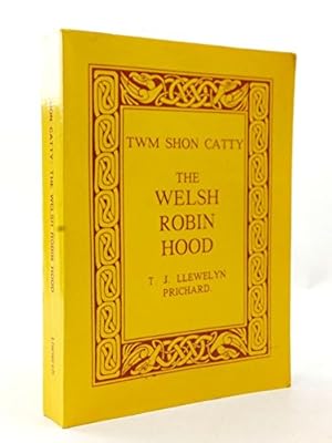 Bild des Verkufers fr Twm Shon Catty: Welsh Robin Hood zum Verkauf von WeBuyBooks