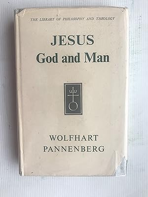 Seller image for Jesus--God and man; (The Library of philosophy and theology) for sale by Beach Hut Books