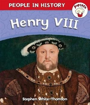 Image du vendeur pour Popcorn: People in History: Henry VIII mis en vente par WeBuyBooks