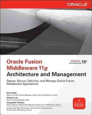 Seller image for Oracle Fusion Middleware 11g Architecture and Management for sale by GreatBookPricesUK