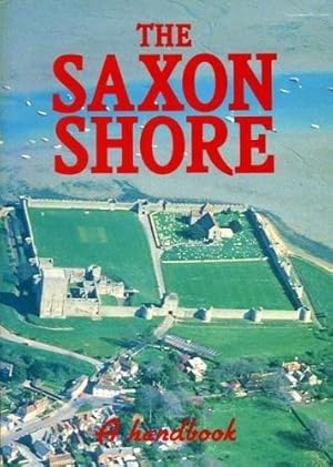 Seller image for Saxon Shore: A Handbook: 25 (Exeter Studies in History) for sale by WeBuyBooks
