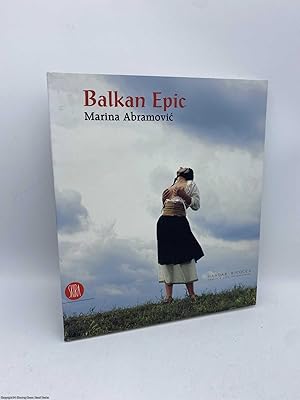 Seller image for Marina Abramovic Balkan Epic for sale by 84 Charing Cross Road Books, IOBA