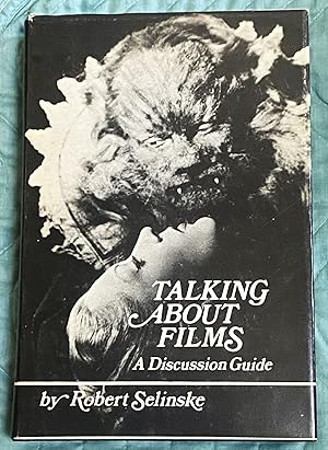 Talking About Films, A Discussion Guide