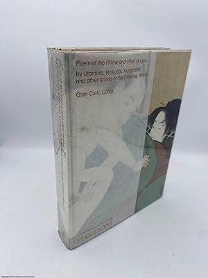 Poem of the Pillow and Other Stories By Utamaro Hokusai Kuniyoshi and Other Artists of the Floati...