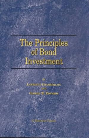 Image du vendeur pour Principles of Bond Investment mis en vente par GreatBookPricesUK