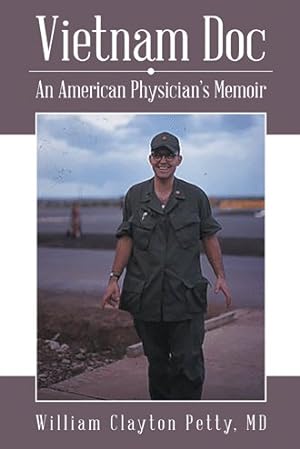 Bild des Verkufers fr Vietnam Doc : An American Physician's Memoir zum Verkauf von GreatBookPricesUK