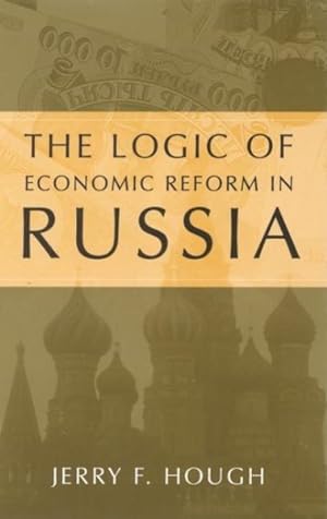 Immagine del venditore per Logic of Economic Reform in Russia venduto da GreatBookPricesUK