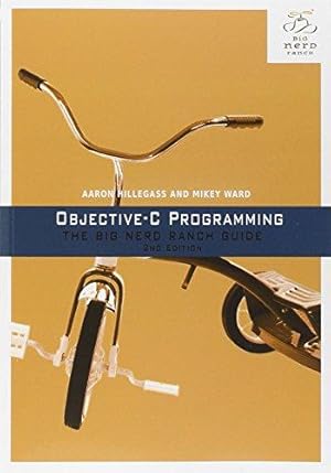 Imagen del vendedor de Objective-C Programming: The Big Nerd Ranch Guide (Big Nerd Ranch Guides) a la venta por WeBuyBooks