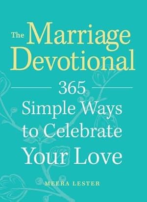 Bild des Verkufers fr The Marriage Devotional: 365 Simple Ways to Celebrate Your Love zum Verkauf von WeBuyBooks