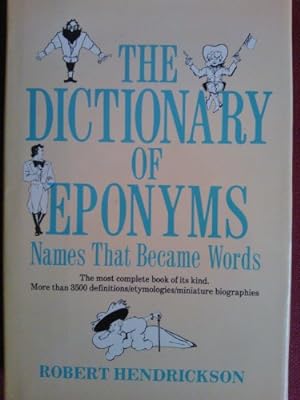 Seller image for Dictionary of Eponyms: Names That Became Words for sale by WeBuyBooks