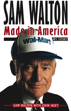 Sam Walton: Made in America: My Story