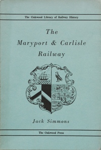 Seller image for THE MARYPORT & CARLISLE RAILWAY for sale by Martin Bott Bookdealers Ltd