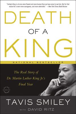 Imagen del vendedor de Death of a King: The Real Story of Dr. Martin Luther King Jr.'s Final Year (Paperback or Softback) a la venta por BargainBookStores