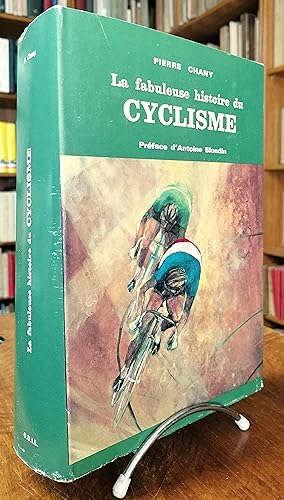 La fabuleuse histoire du cyclisme