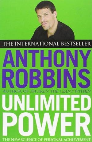 Imagen del vendedor de Unlimited Power: The New Science of Personal Achievement a la venta por WeBuyBooks