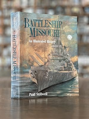 Seller image for Battleship Missouri: An Illustrated History for sale by Queen City Books