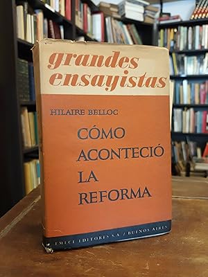 Cómo aconteció la Reforma