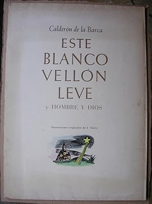 ESTE BLANCO VELLON LEVE y Hombre y Dios. Ilustraciones originales de J. Narro.