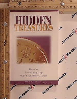 Immagine del venditore per Hidden Treasures: Heaven's Astonishing Help with Your Money Matters venduto da Jenson Books Inc