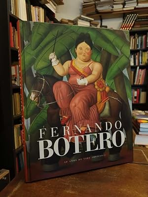 Fernando Botero: 50 años de vida artística