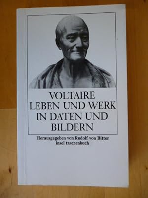 Seller image for Voltaire. Leben und Werk in Daten und Bildern. Herausgegeben von Rudolf von Bitter. Insel-Taschenbuch, 324. for sale by Versandantiquariat Harald Gross