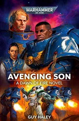 Bild des Verkufers fr Avenging Son (Volume 1) (Warhammer 40,000: Dawn of Fire) [Paperback] Haley, Guy zum Verkauf von WeBuyBooks