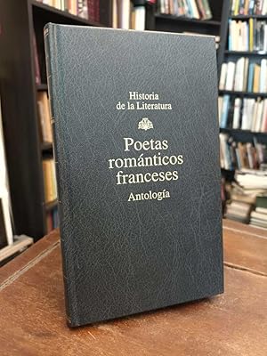 Poetas románticos franceses: Antología