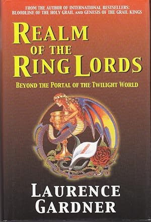 Realm of the Ring Lords: Beyond the Portal of the Twilight World [1st British Edition]