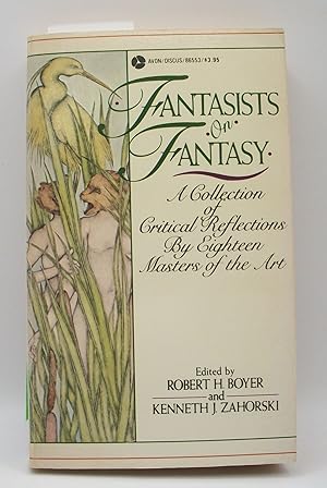 Bild des Verkufers fr Fantasists on Fantasy: A Collection of Critical Reflections by Eighteen Masters of the Art zum Verkauf von Bay Used Books