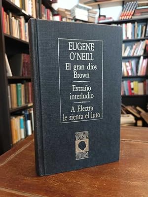 El gran dios Brown Extraño interludio A Electra le sienta el luto