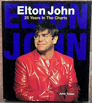 Seller image for Elton John: 25 Years in the Charts for sale by The Glass Key