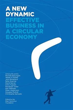 Seller image for A New Dynamic - Effective Business in a Circular Economy for sale by GreatBookPricesUK