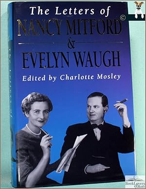 Bild des Verkufers fr The Letters of Nancy Mitford and Evelyn Waugh zum Verkauf von BookLovers of Bath
